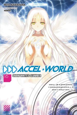 [アクセル・ワールド / Accel World Light Novels 01] • Snow White’s Slumber